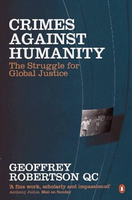 Crimes Against Humanity: The Struggle for Global Justice book