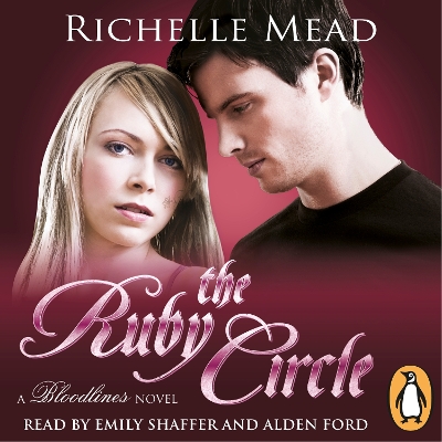 Bloodlines: The Ruby Circle (book 6) by Richelle Mead