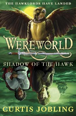 Wereworld: Shadow of the Hawk (Book 3) book