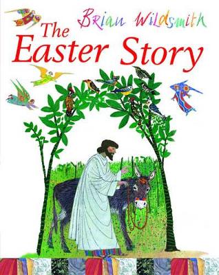 Easter Story by Brian Wildsmith