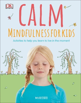 Calm - Mindfulness For Kids book