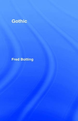 Gothic by Fred Botting