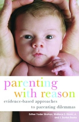 Parenting with Reason by Esther Yoder Strahan