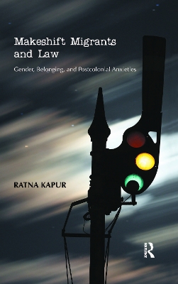 Makeshift Migrants and Law by Ratna Kapur