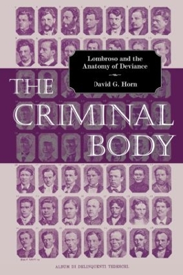 The Criminal Body by David Horn