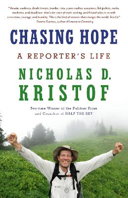Chasing Hope: A Reporter's Life book