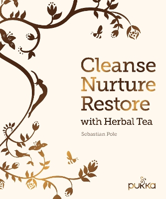 Cleanse, Nurture, Restore with Herbal Tea book