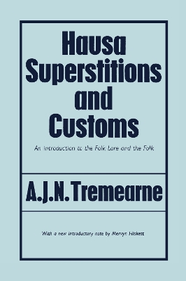 Hausa Superstitions and Customs book