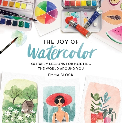 The Joy of Watercolor book