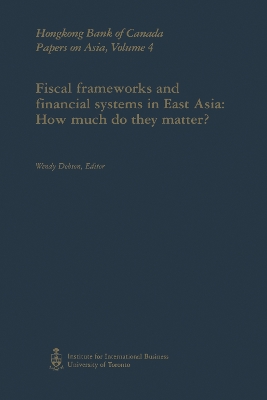 Fiscal Frameworks and Financial Systems in East Asia book
