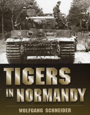 Tigers in Normandy book