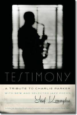 Testimony, A Tribute to Charlie Parker book