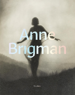 Anne Brigman: A Visionary in Modern Photography by Ann M. Wolfe