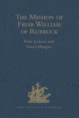 Mission of Friar William of Rubruck book