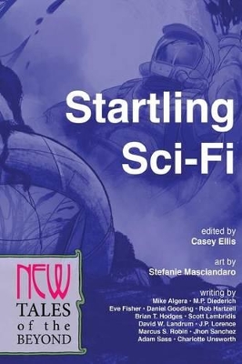 Startling Sci-Fi: New Tales of the Beyond book