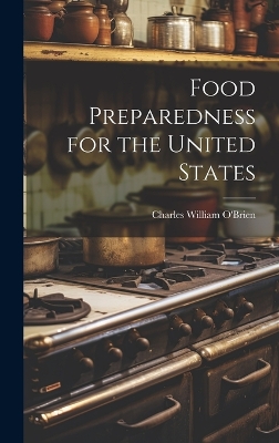 Food Preparedness for the United States book