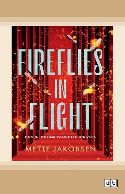 Fireflies In Flight: (The Towers, #2) by Mette Jakobsen