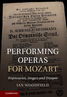 Performing Operas for Mozart by Ian Woodfield