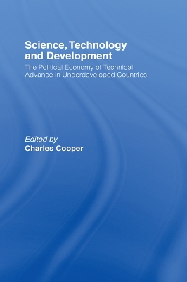 Science, Technology and Development by Charles Cooper