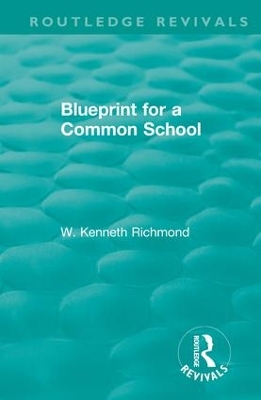 Blueprint for a Common School book