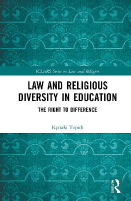 Law and Religious Diversity in Education: The Right to Difference book