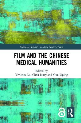 Film and the Chinese Medical Humanities book