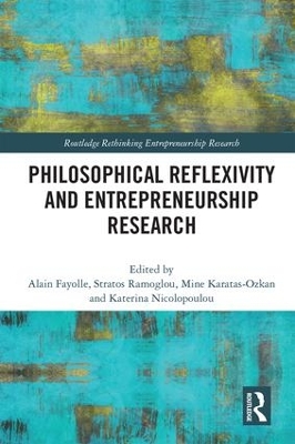 Philosophical Reflexivity and Entrepreneurship Research book