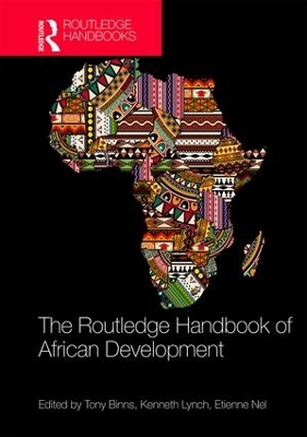 Routledge Handbook of African Development by Tony Binns