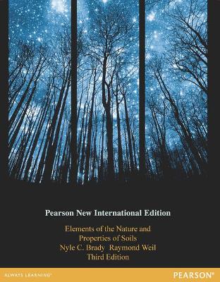 Elements of the Nature and Properties of Soils: Pearson New International Edition book