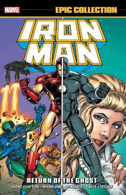 Iron Man Epic Collection: Return of the Ghost by Bob Layton