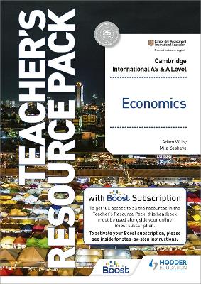 Cambridge International AS and A Level Economics Teacher's Resource Pack book