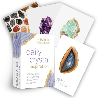 Daily Crystal Inspiration: A 52-Card Oracle Deck for Finding Health, Wealth, and Balance book