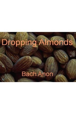 Dropping Almonds book
