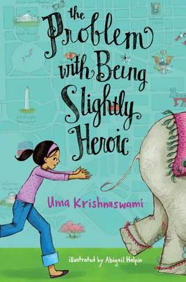 Problem with Being Slightly Heroic by Uma Krishnaswami