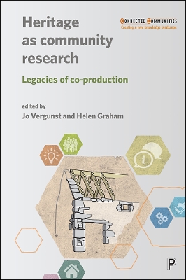 Heritage as Community Research: Legacies of Co-production book