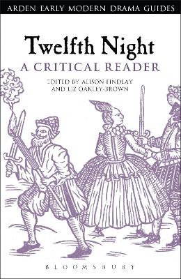 Twelfth Night: A Critical Reader book