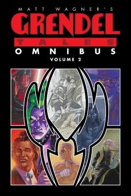 Matt Wagner's Grendel Tales Omnibus Volume 2 book