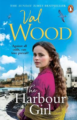 The Harbour Girl: a gripping historical romance saga from the Sunday Times bestselling author book