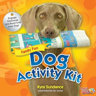 101 Dog Tricks, Kids Edition: Fun and Easy Activities, Games, and Crafts by Kyra Sundance