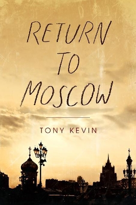 Return to Moscow book