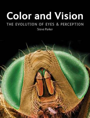 Color and Vision by Steve Parker