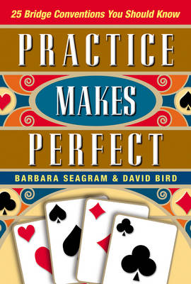 Practice Makes Perfect by Barbara Seagram