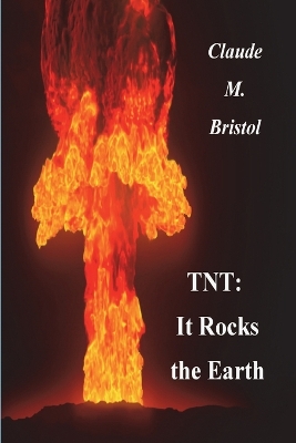 TNT: It Rocks The Earth book