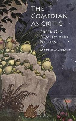 The Comedian as Critic by Dr Matthew Wright