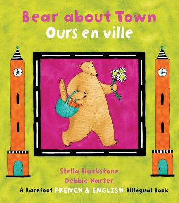 Bear about Town / Ours en Ville book