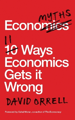 Economyths by David Orrell