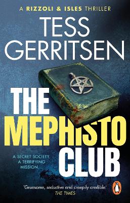 The The Mephisto Club: (Rizzoli & Isles series 6) by Tess Gerritsen