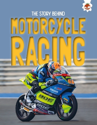 The Story Behind: Motorbike Racing book