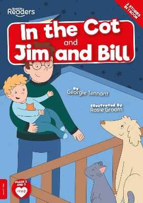 In the Cot and Jim and Bill book