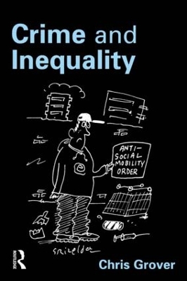 Crime and Inequality by Chris Grover